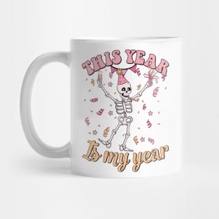 This Year Is My Year Mug